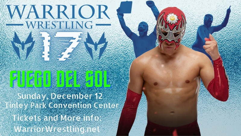 Fuego Del Sol Warrior Wrestling