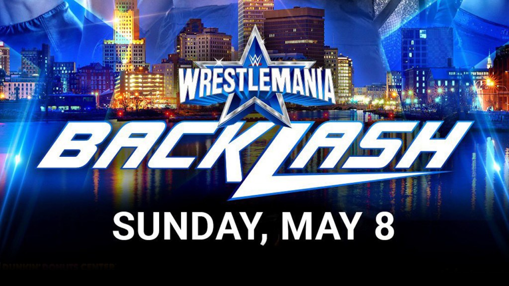 wwe wrestlemania backlash 2022