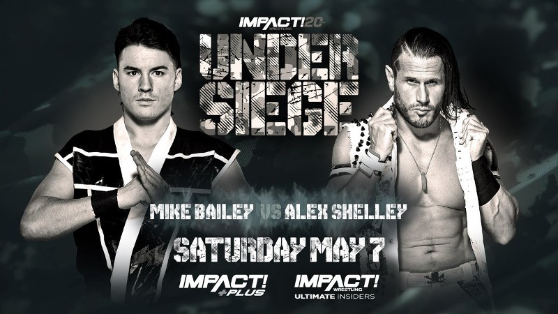 Mike Bailey Alex Shelley IMPACT Under Siege