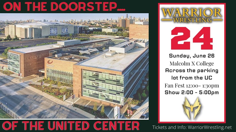 Warrior Wrestling 24 On The Doorstep Of The United Center