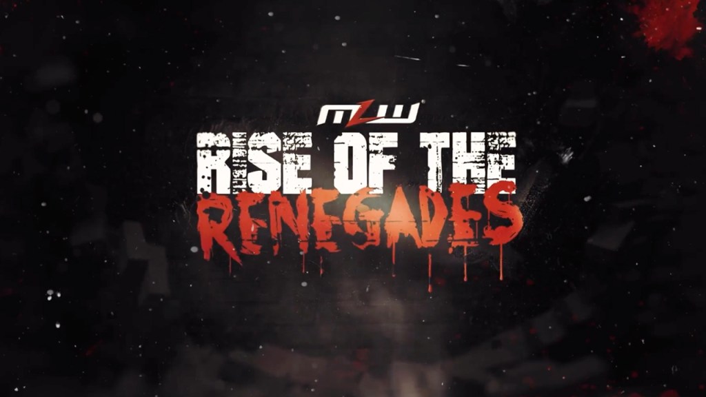 mlw rise of the renegades