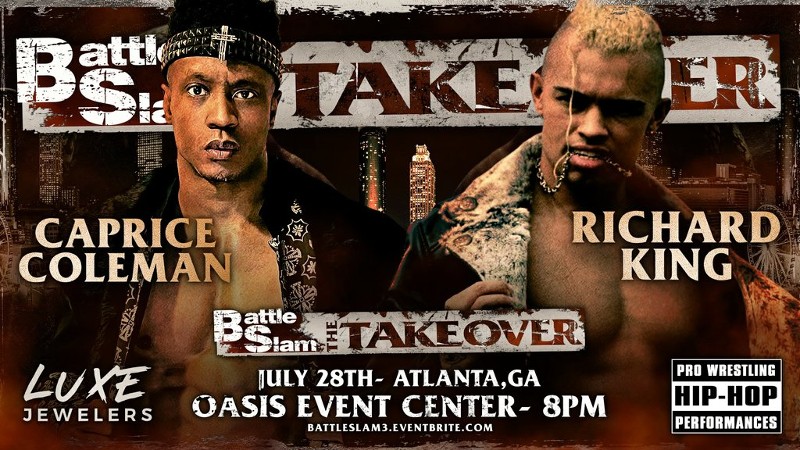 Caprice Coleman Richard King Battle Slam The Takeover