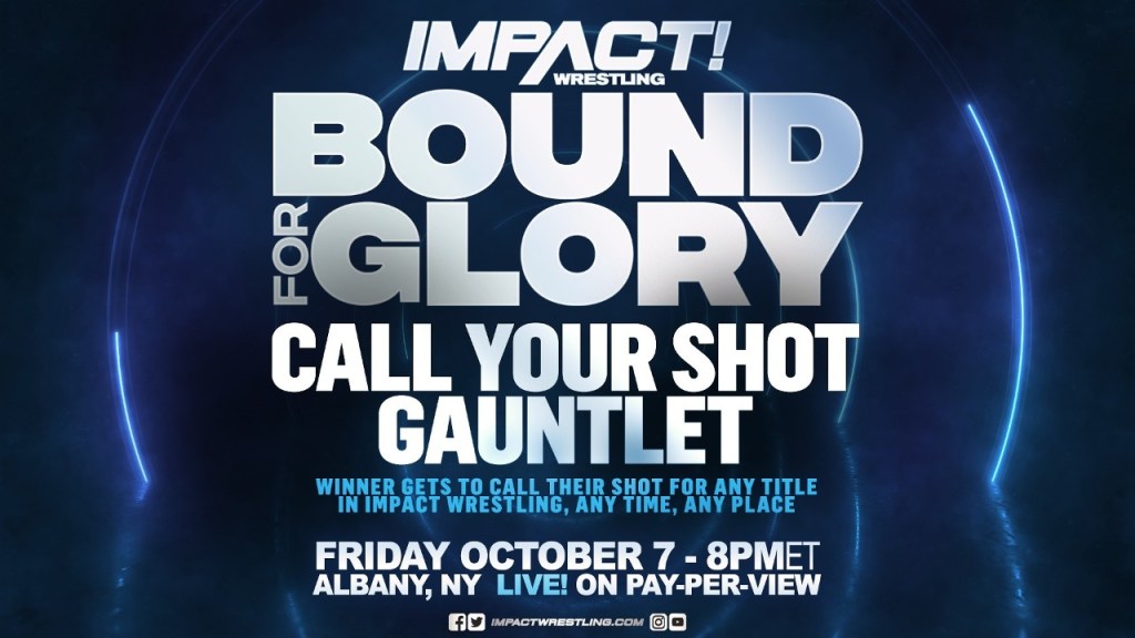 Bound For Glory IMPACT Wrestling Call Your Shot