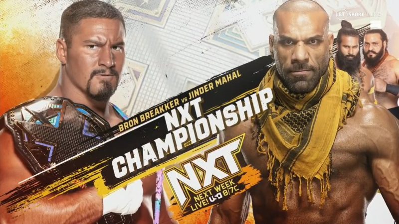 Bron Breakker vs. Jinder Mahal WWE NXT