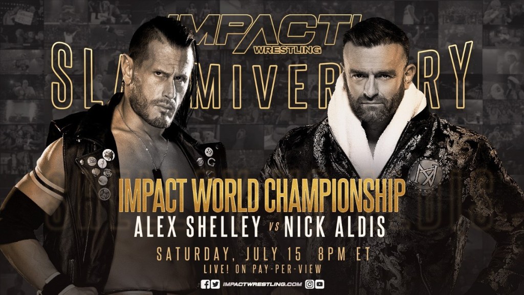 IMPACT Slammiversary Alex Shelley Nick Aldis