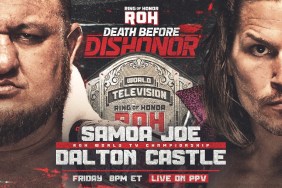 ROH Death Before Dishonor Samoa Joe Dalton Castle