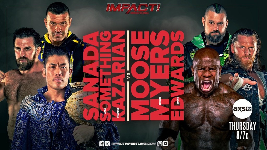 IMPACT Wrestling SANADA Moose Eddie Edwards