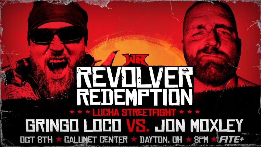 Jon Moxley Gringo Loco Revolver Redemption