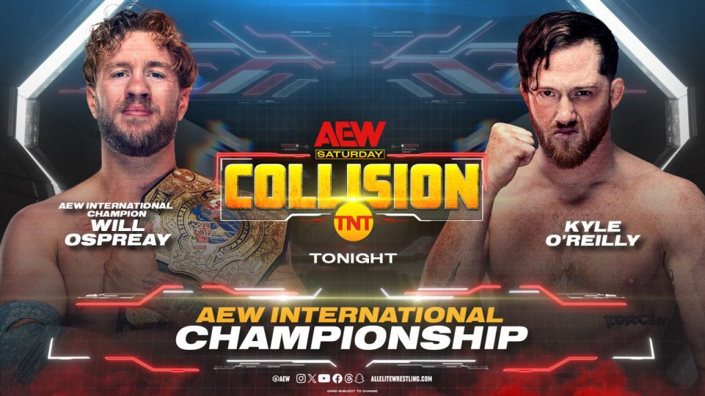 AEW Collision Will Ospreay Kyle O'Reilly