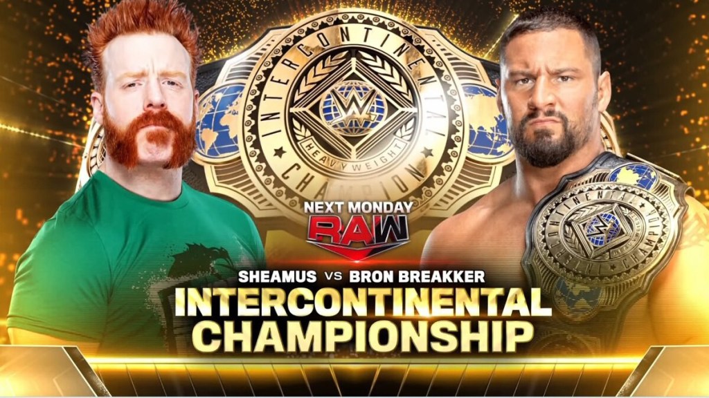 WWE RAW Bron Breakker Sheamus