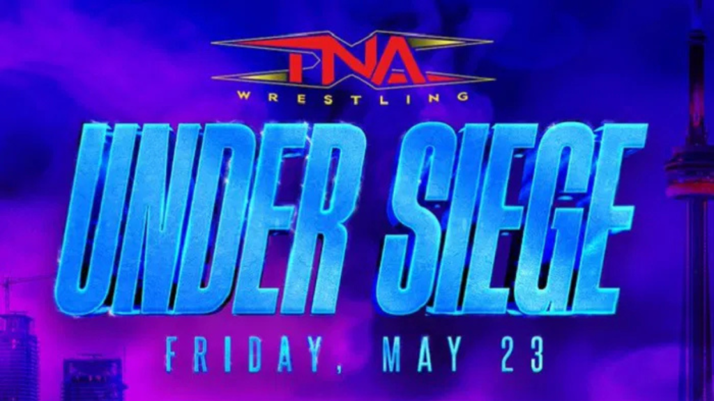 Several New Matches Officially Added to TNA Under Siege 2025
