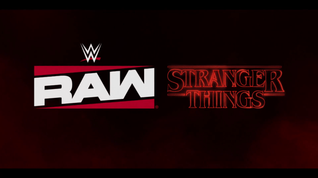 WWE RAW Stranger Things